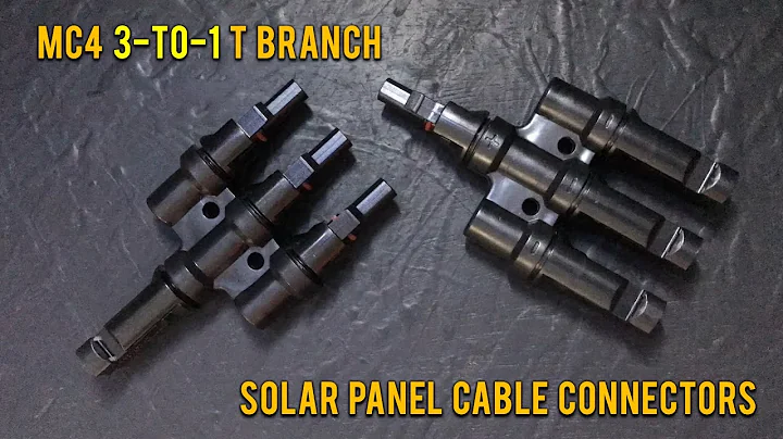 Unwrapped: S04E36 | MC4 3-to-1 T Branch Connectors | Solar Panel Cables | PV Photovoltaics | Wiring