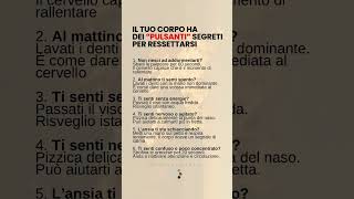 Il tuo corpo ha dei “pulsanti” segreti per resettarsi. #mentalità #crescitapersonale