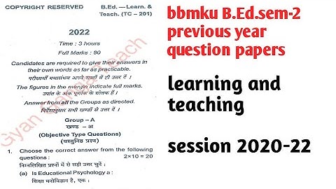 bbmku B.Ed.sem-2//previous year question papers// learning and teaching //session 2020-22