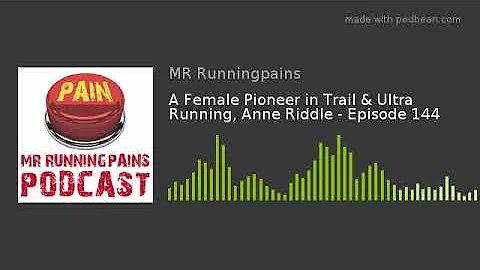 A Female Pioneer in Trail & Ultra Running, Anne Ri...