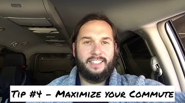 Productivity Tip #4 - Maximize Your Commute