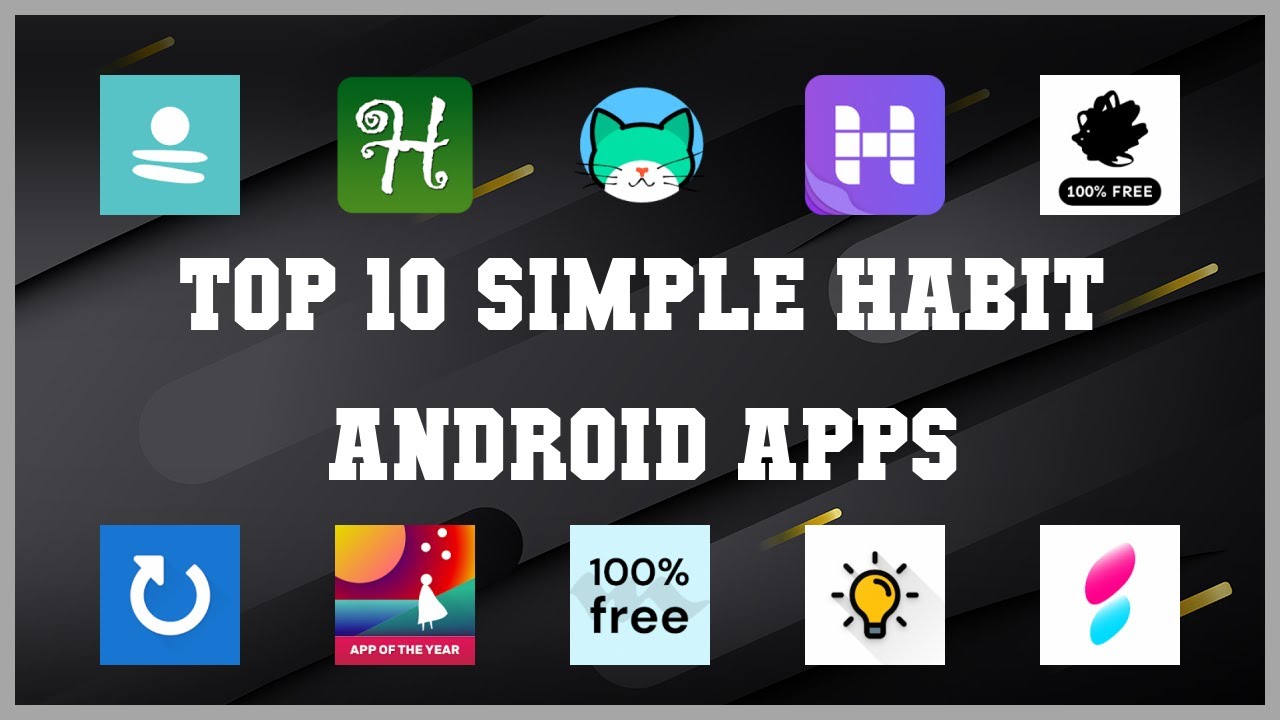 Top 10 Simple habit Android App | Review