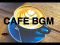 Relaxing CAFE MUSIC - Jazz & Bossa Nova Music For Study,Work,Relax
