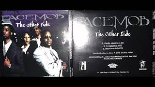 (1. FACEMOB - RADIO VERSION - 'The Other Side') Scarface Geto Boys DEVIN THE DUDE DMG RAP-A-LOT