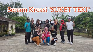 Download lagu Senam Kreasi 'SUKET TEKI' | STI INTAN PUTRI