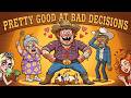Pretty Good at Bad Decisions 😂 | Funny Country Song