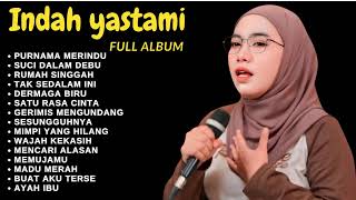 ENAK BUAT SANTAI - PURNAMA MERINDU | INDAH YASTAMI FULL ALBUM