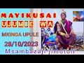 MAYIKUSAI UJUMBE WA MKINGA