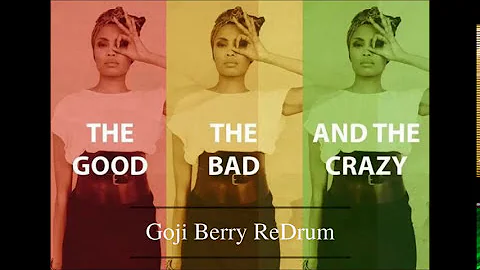 Imany - The Good, The Bad & The Crazy (Goji Berry ReDrum Edit)