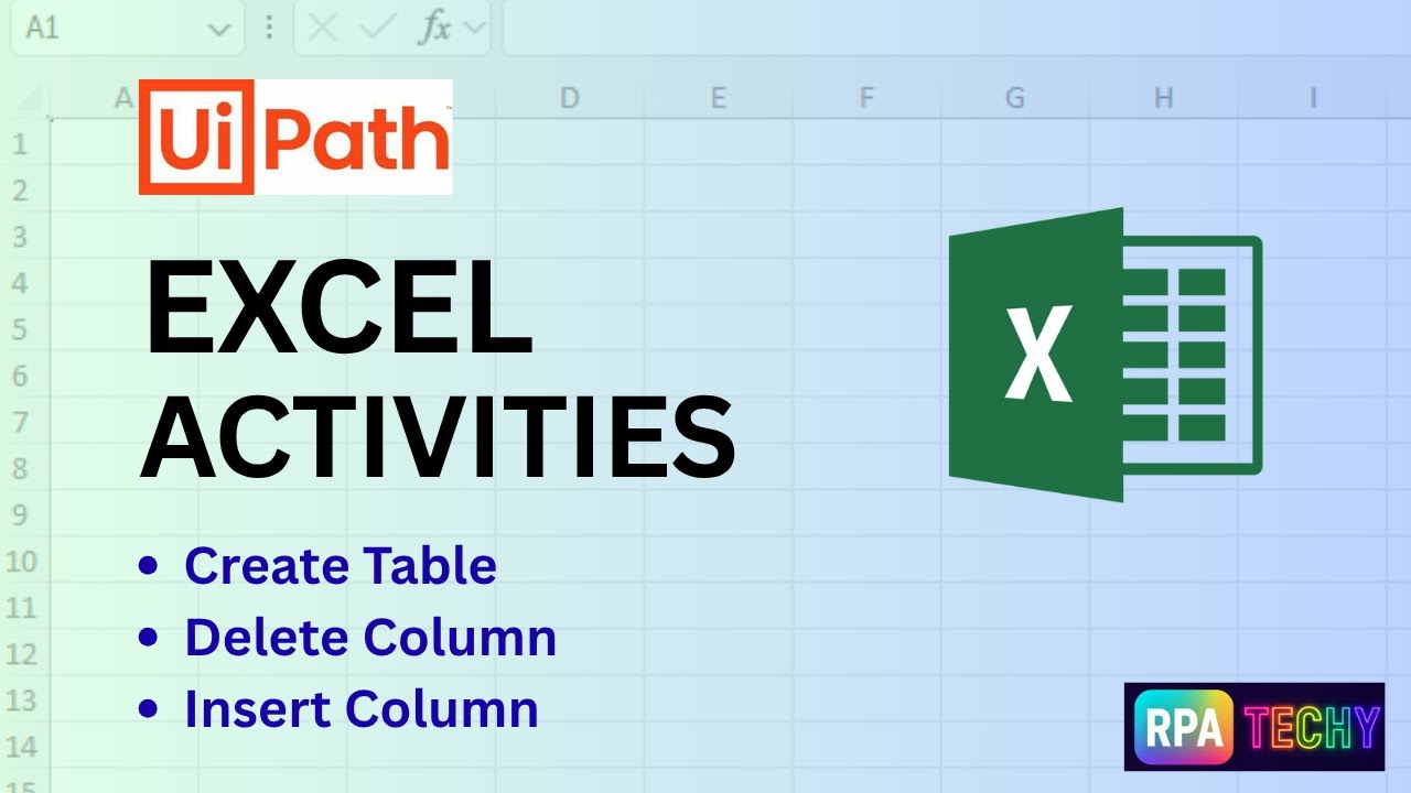 UiPath Excel Activities | Create Table, Insert Column & Delete Column ...