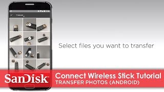 SanDisk® Connect Wireless Stick Tutorial | Transfer Photos (Android) screenshot 4