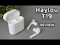 Haylou T19 – Premium feel and good sound quality