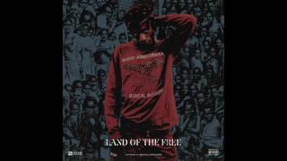 Joey Bada$$   'Land of the Free' Official Audio
