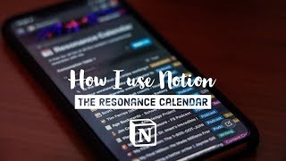How I use Notion as a Resonance Calendar
