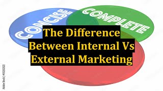 The Difference Between Internal Vs External Marketing Wealth