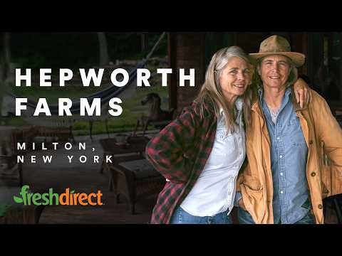 Hepworth Farms - video from Fresh Direct