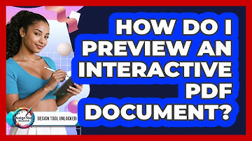 How Do I Preview An Interactive PDF Document?