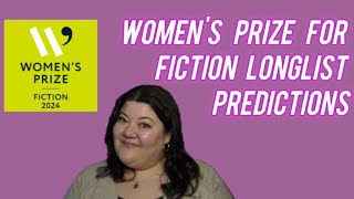 2024 Womens Prize for Fiction Longlist Predictions