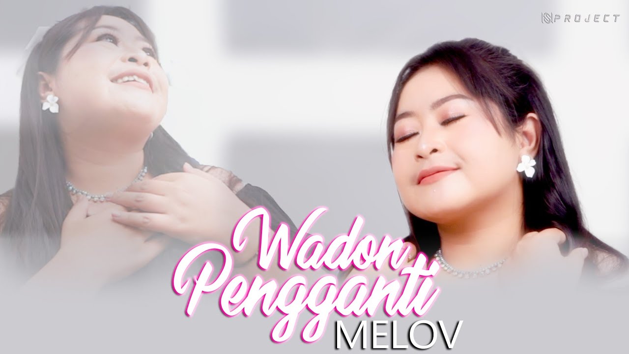 WADON PENGGANTI VOC : MELOV | ORIGINAL CLIP |