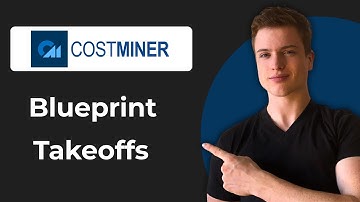 How To Perform Takeoffs With Blueprints In CostMiner (Quick Guide)