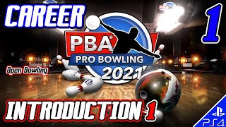 PBA Pro Bowling 2021 | CAREER 𝟭 | Introduction 1 (12/21/20)