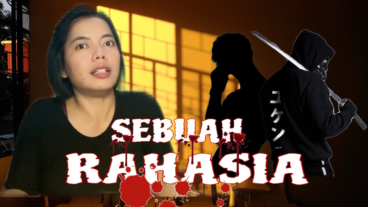 SEBUAH RAHASIA ( bagian 3 ) tamat. - YouTube