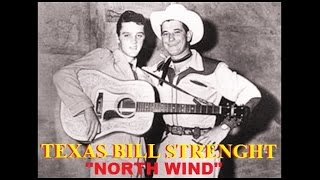 TEXAS BILL STRENGHT - North Wind (1956)