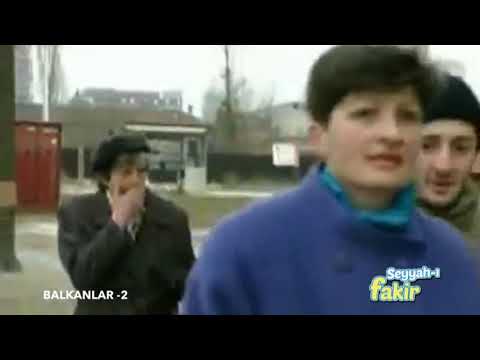 Seyyah ı Fakir   Balkanlar 2