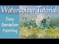 Easy Watercolour Painting Of A Dandelion Clock Includes Fun Techniques