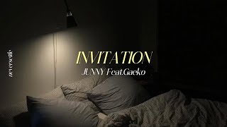 [THAISUB] INVITATION - JUNNY Feat.Gaeko แปลไทย