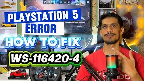 How To Fix PS5 Error Code WS-116420-4 Unable to connect to the server 