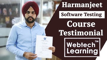 Harmanjeet Singh Software Testing Course Testimonial at WebtechLearning - Web Education Academy