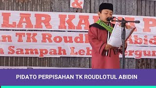 Pidato perpisahan anak TK Bahasa Indonesia | TK Roudlotul Abidin