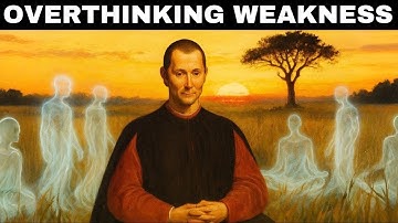 The Danger of Becoming Too Self Aware - Machiavelli