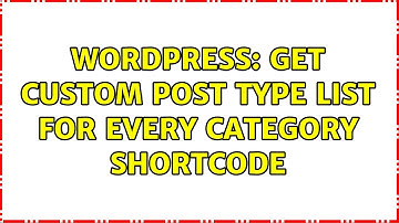 Wordpress: Get custom post type list for every category shortcode