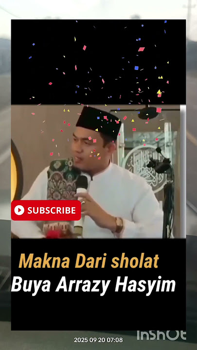 Makna Dari sholat Buya Arrazy Hasyim#buyaarrazyhasyim