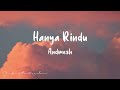 Andmesh  hanya rindu lyrics