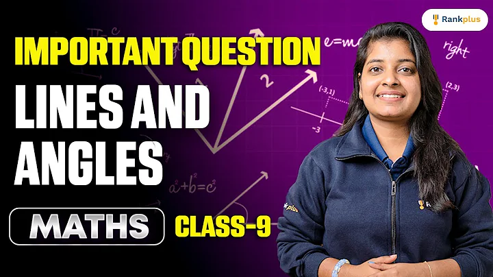 Lines And Angles | CBSE Class 9th Mathematics | Priyal Ma'am | Rankplus