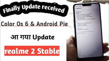 realme 2 Stable color Os 6 and android pie update received |