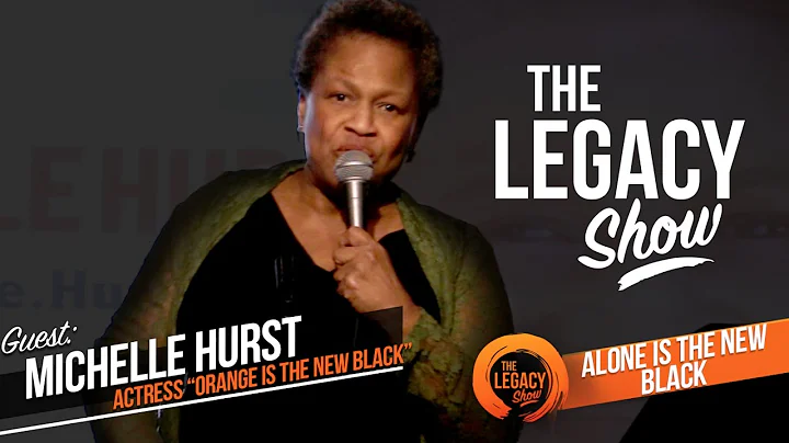Michelle Hurst  Alone is the New Black : The Legac...