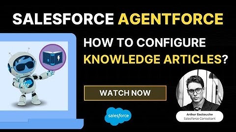 How to configure Agentforce to search your Salesforce Knowledge Articles.