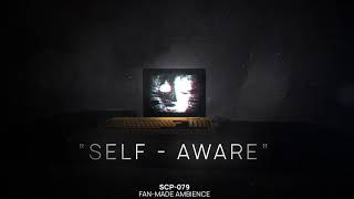 Self-Aware | SCP-079 Ambient Music