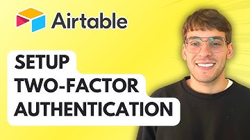 How to Setup Two-Factor Authentication in Airtable [2025 Guide]