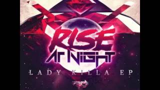 Rise At Night ft.Ze - Catfight