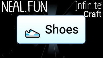 How to Make Shoes in Infinite Craft | Get Shoes in Infinite Craft