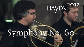 J. Haydn: Symphony No. 60 &quot;Il Distratto&quot; | Giovanni Antonini | Il Giardino Armonico (Haydn2032 live)