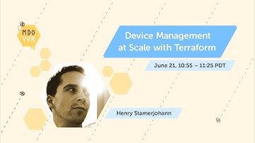 MDOYVR23 - Henry Stamerjohann - Device Management at Scale with Terraform
