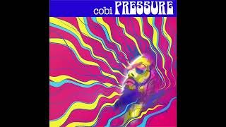 Cobi - Pressure [Official Audio]