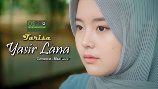 YASIR LANA - TARISSA (Cover Music Video)