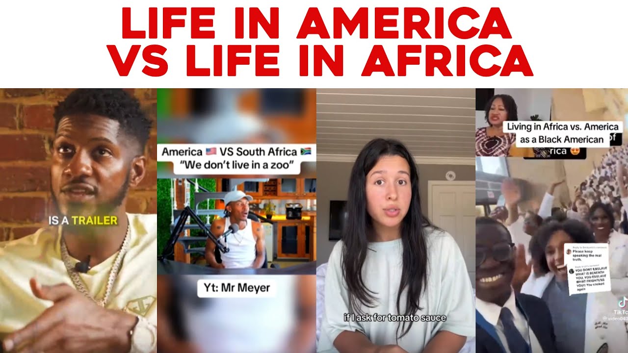 Life in America vs Life in Africa